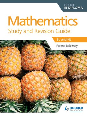 cover image of Mathematics for the IB Diploma Study and Revision Guide
